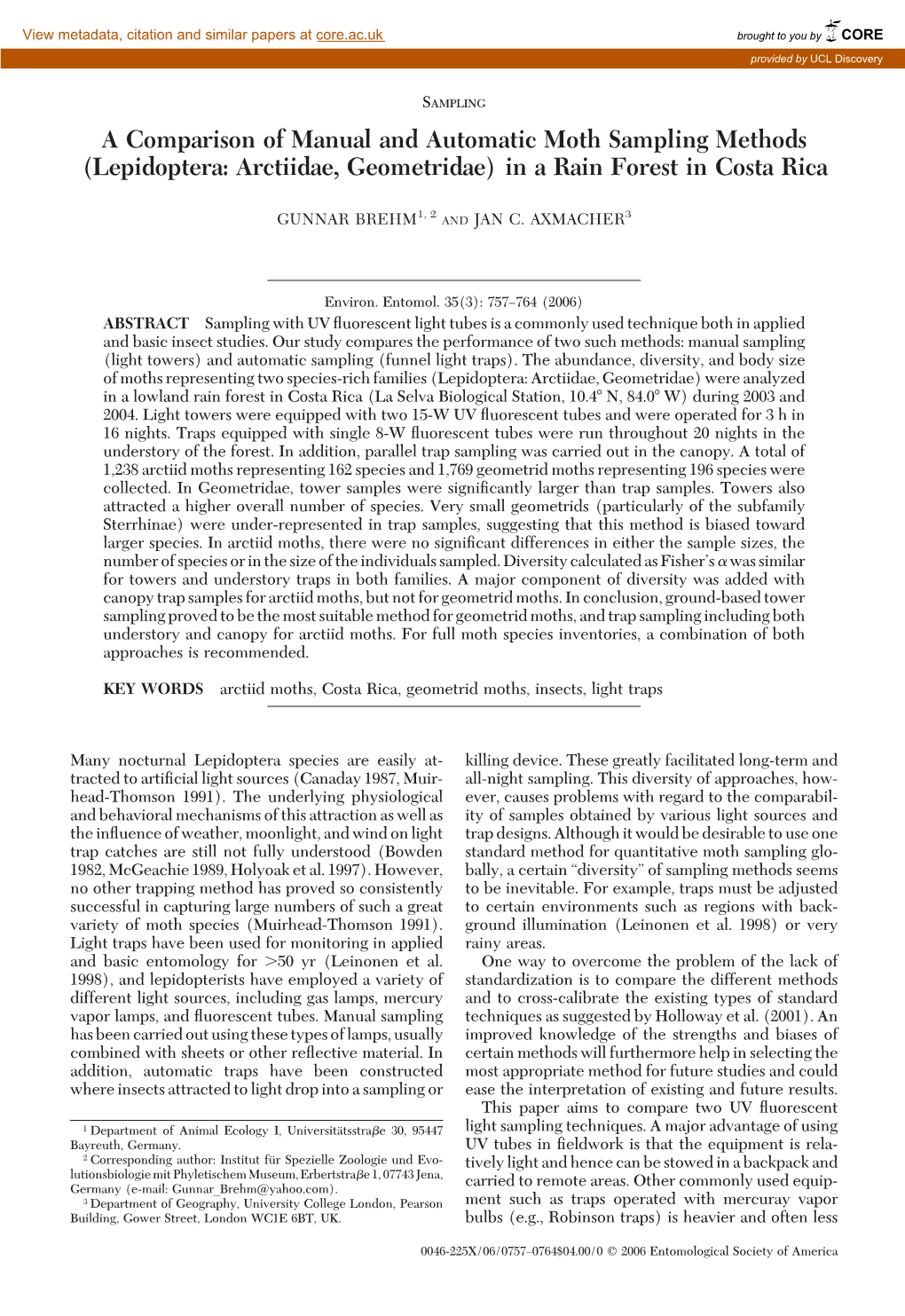 A Comparison of Manual and Automatic Moth Sampling Methods (Lepidoptera: Arctiidae, Geometridae) in a Rain Forest in Costa Rica