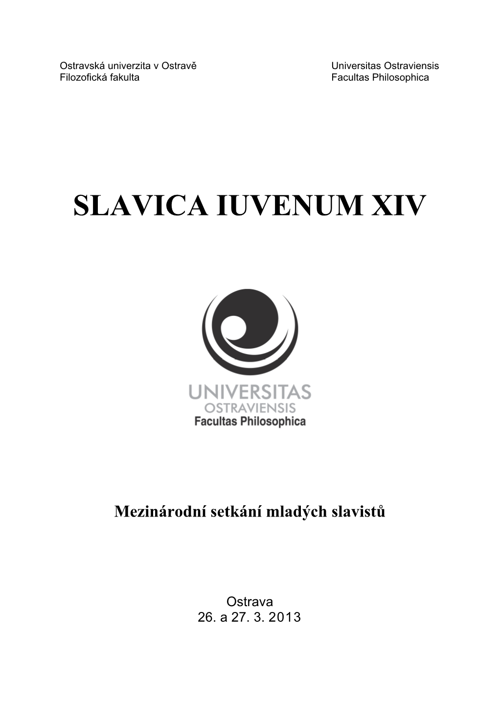 Slavica Iuvenum Xiv