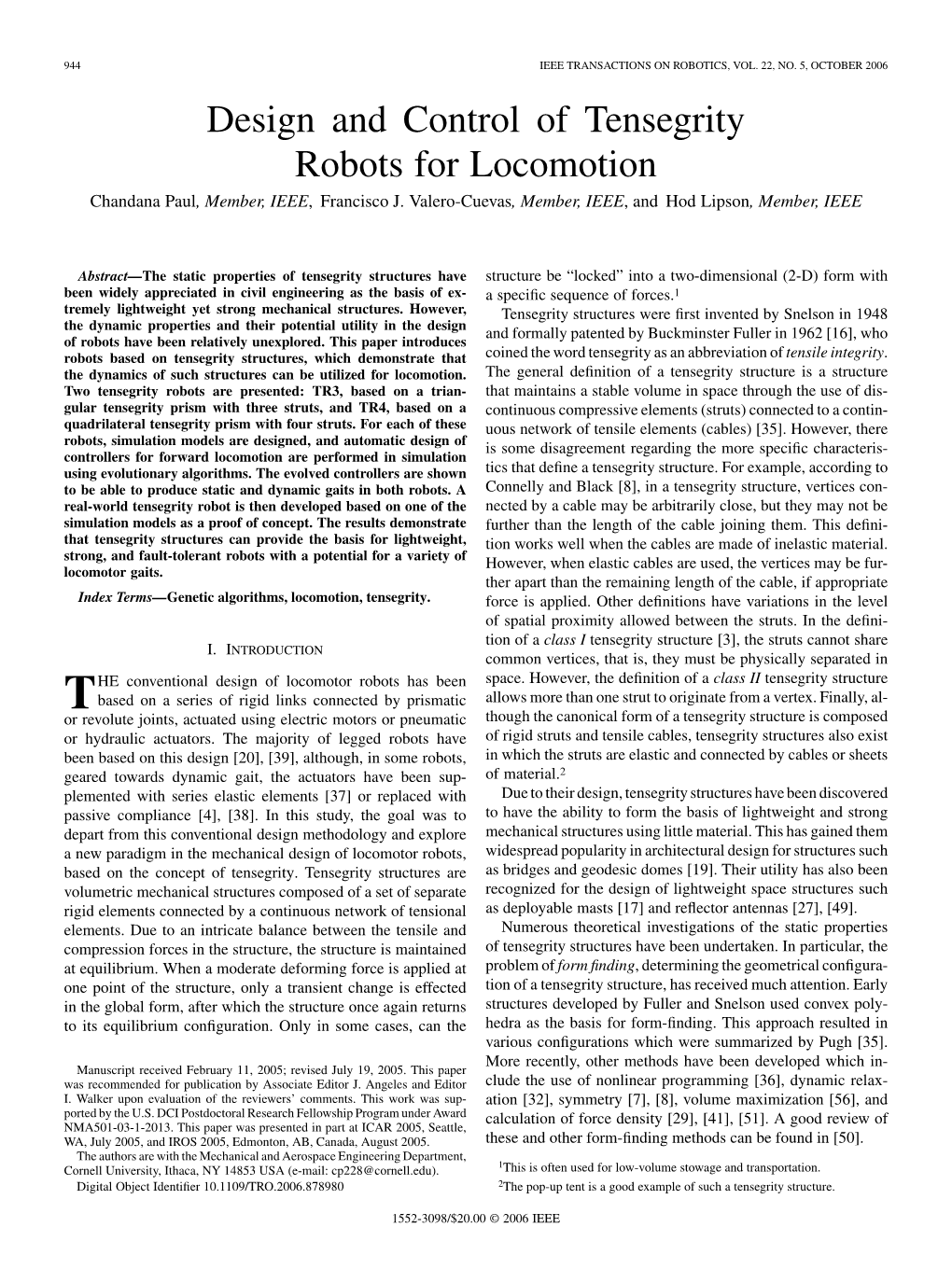 Design and Control of Tensegrity Robots for Locomotion Chandana Paul, Member, IEEE, Francisco J