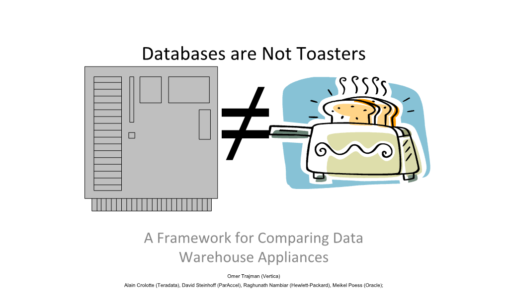 Databases Are Not Toasters