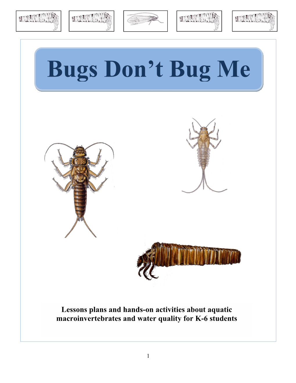 Bugs Don't Bug Me Manual