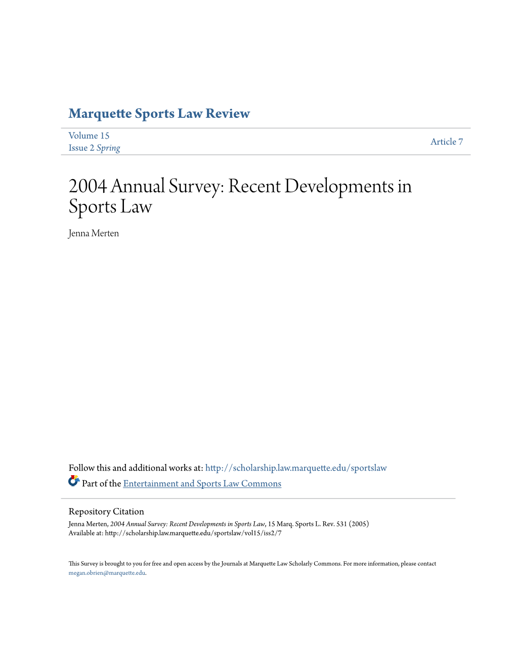 2004 Annual Survey: Recent Developments in Sports Law Jenna Merten