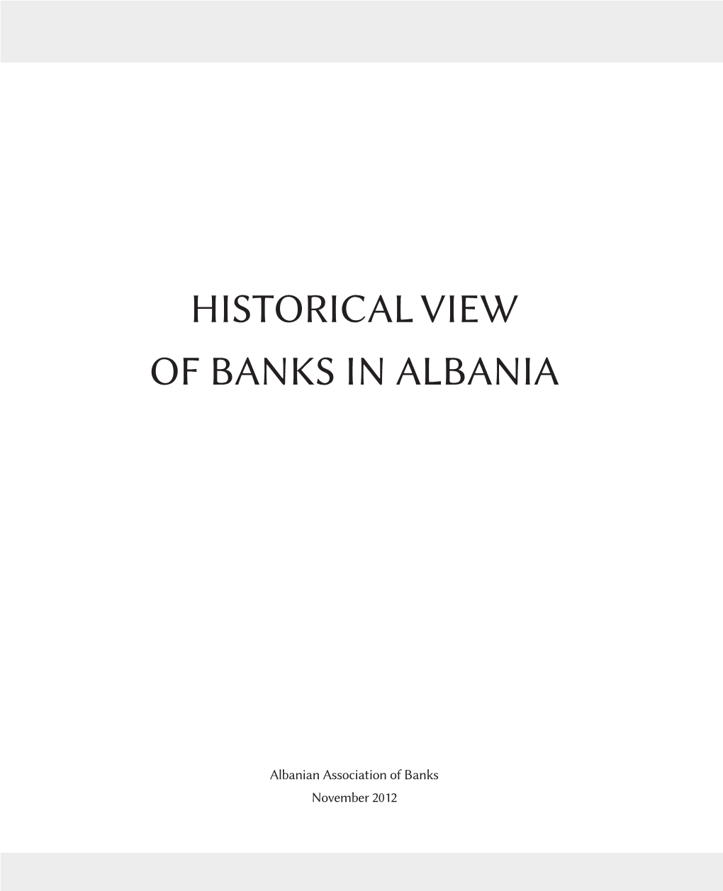 Historical View of Banks in Albania