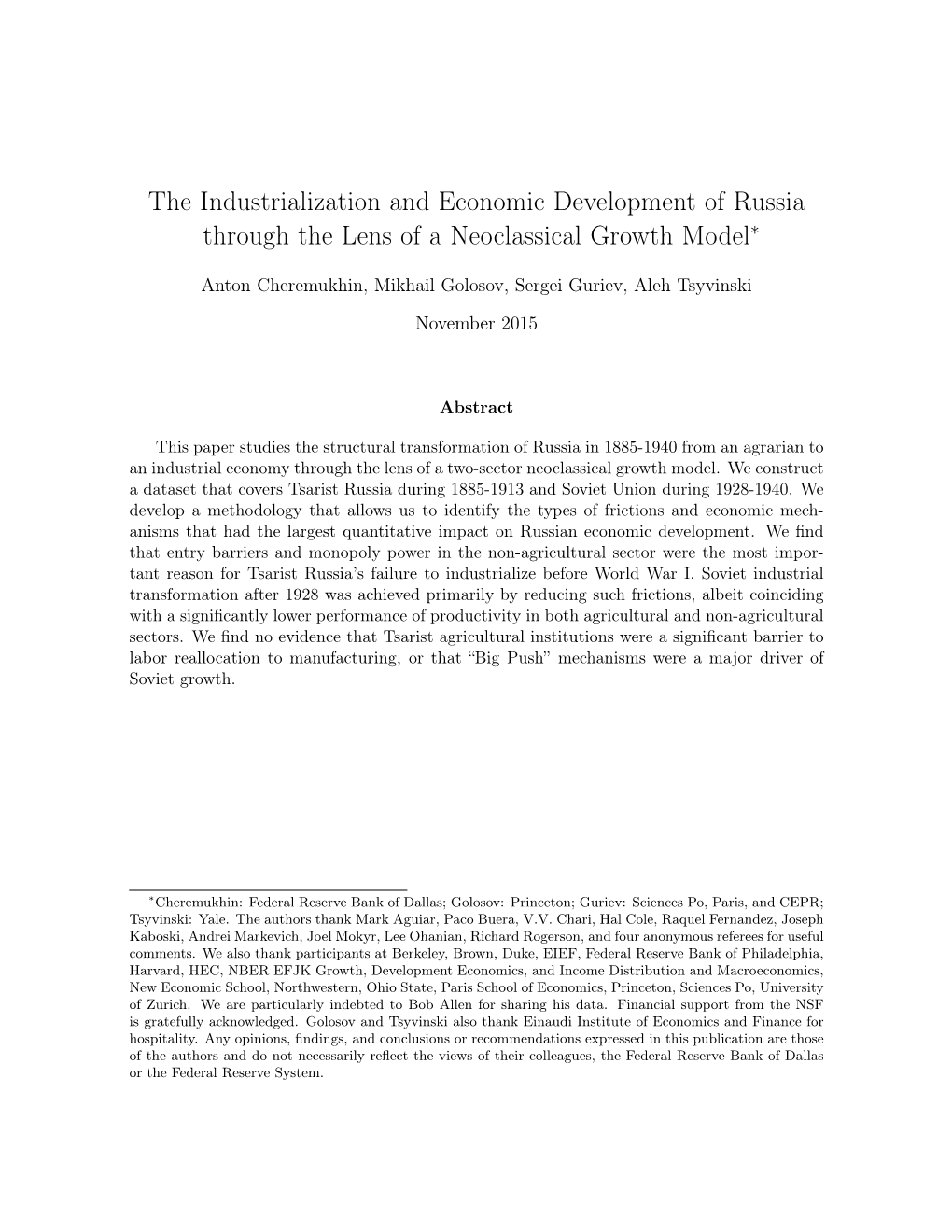 The Industrialization and Economic Development of Russia Through the Lens of a Neoclassical Growth Model∗