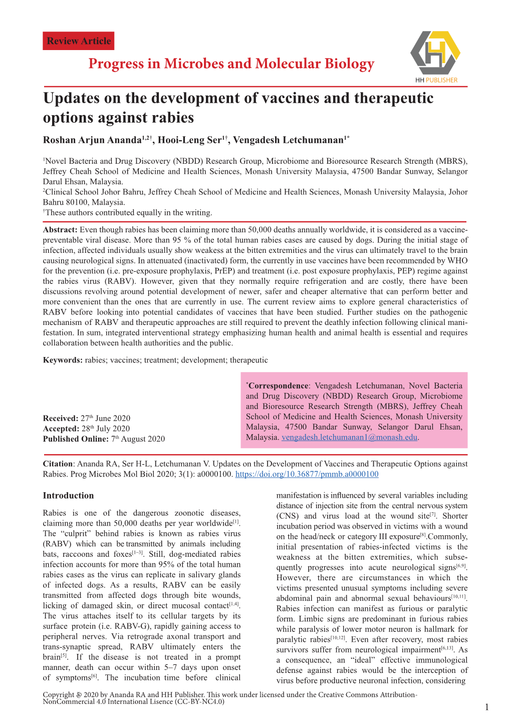 Updates on the Development of Vaccines and Therapeutic Options Against Rabies Roshan Arjun Ananda1,2†, Hooi-Leng Ser1†, Vengadesh Letchumanan1*