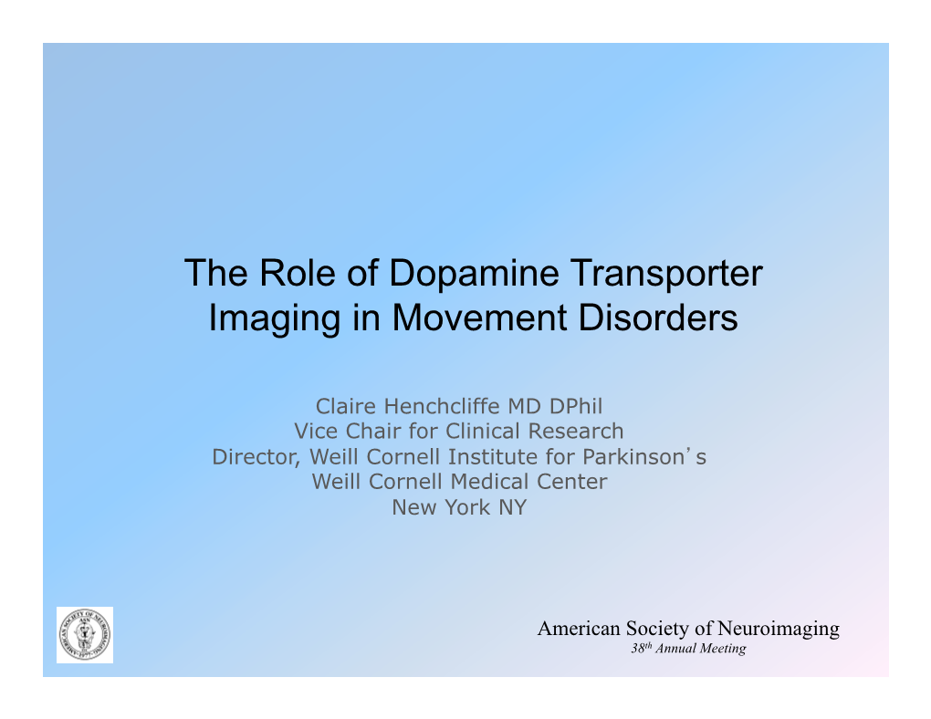 The Role of Dopamine Transporter Imaging in Movement Disorders