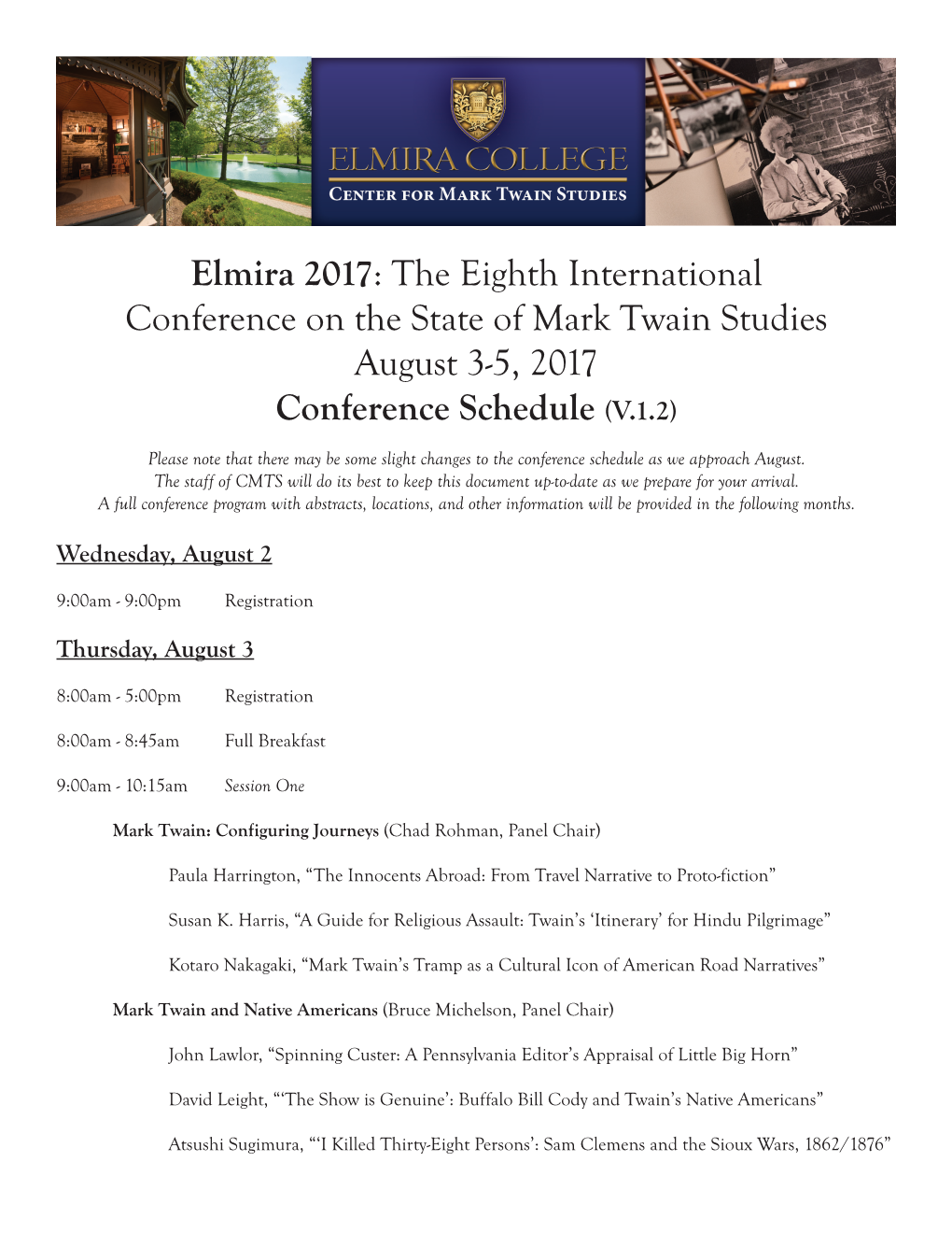 Elmira 2017: the Eighth International Conference on the State of Mark Twain Studies August 3-5, 2017 Conference Schedule (V.1.2)