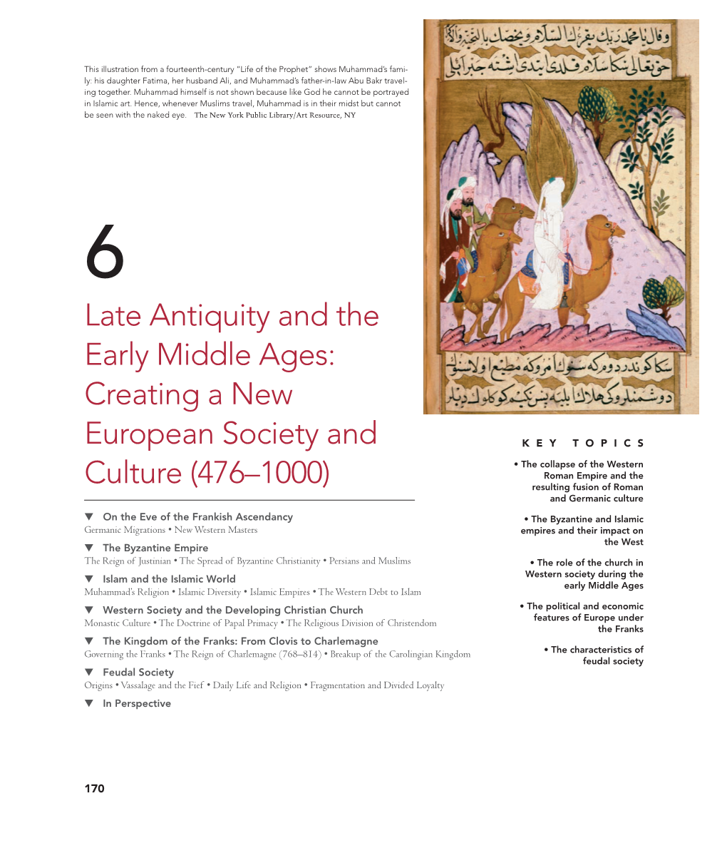 Late Antiquity and the Early Middle Ages: Creating a New