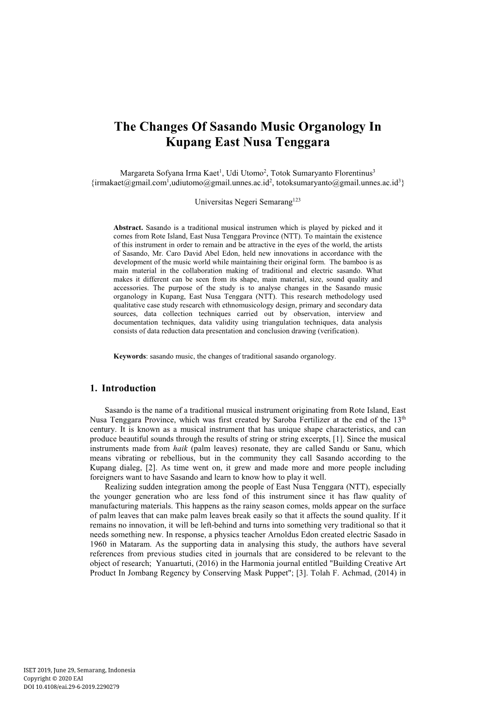 The Changes of Sasando Music Organology in Kupang East Nusa Tenggara