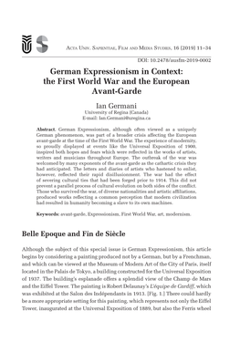 German Expressionism in Context: the First World War and the European Avant-Garde Ian Germani University of Regina (Canada) E-Mail: Ian.Germani@Uregina.Ca