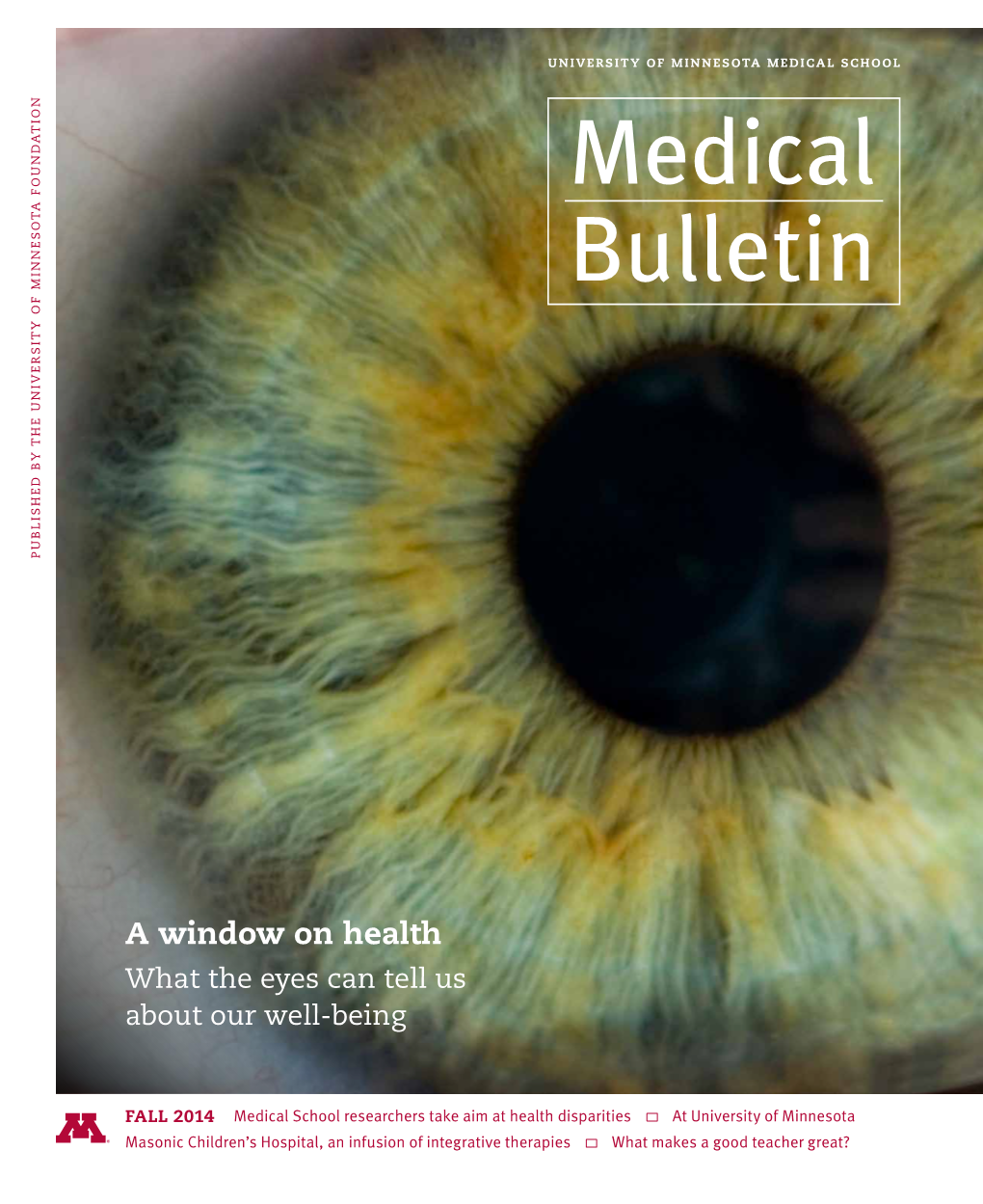 A Window on Health What the Eyes Can Tell Us About Our Well-Being