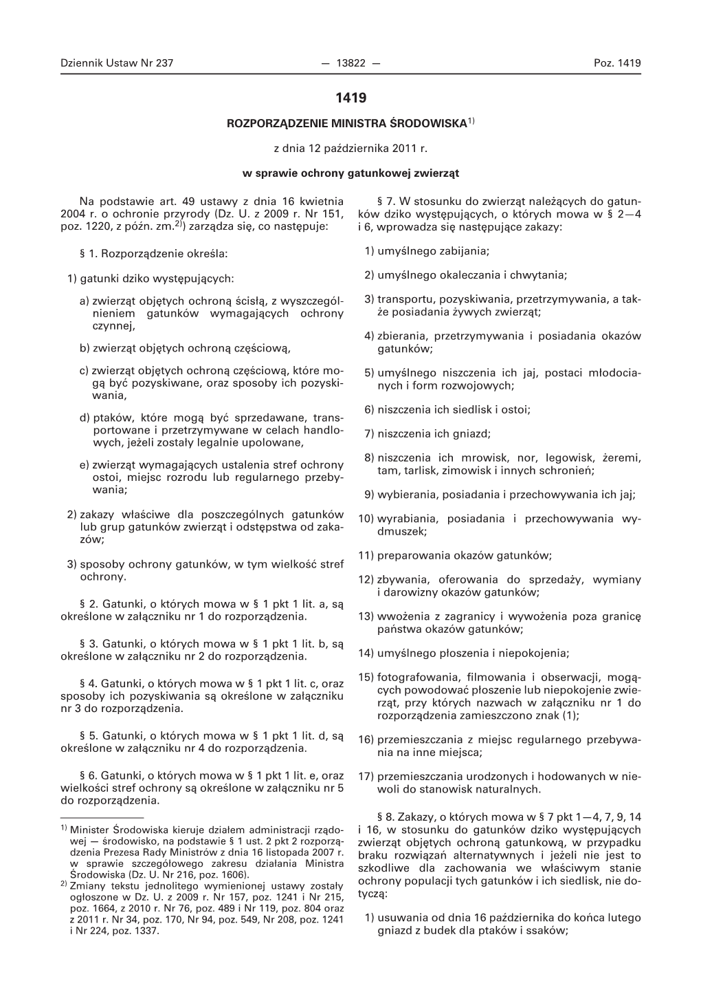 Na Podstawie Art. 49 Ustawy Z Dnia 16 Kwietnia 2004 R. O Ochronie Przyrody (Dz. U. Z 2009 R. Nr 151, Poz. 1220, Z Pó