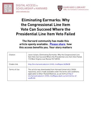 Eliminating Earmarks: Why the Congressional Line Item Vote Can Succeed Where the Presidential Line Item Veto Failed