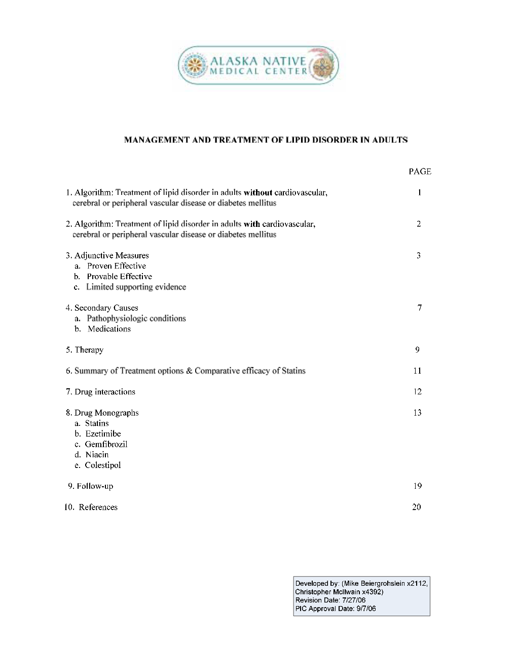 Treatment of Lipid Disorder in Adults with Known Cardiovascular, Cerebral Or Peripheral Vascular Disease Or Diabetes Mellitus