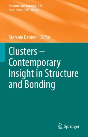 Clusters – Contemporary Insight in Structure and Bonding 174 Structure and Bonding