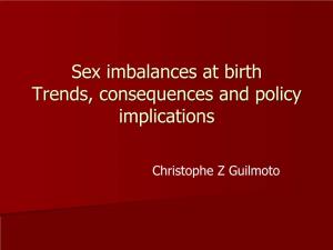 Sex Imbalances at Birth: Trends Consequences and Policy Implications