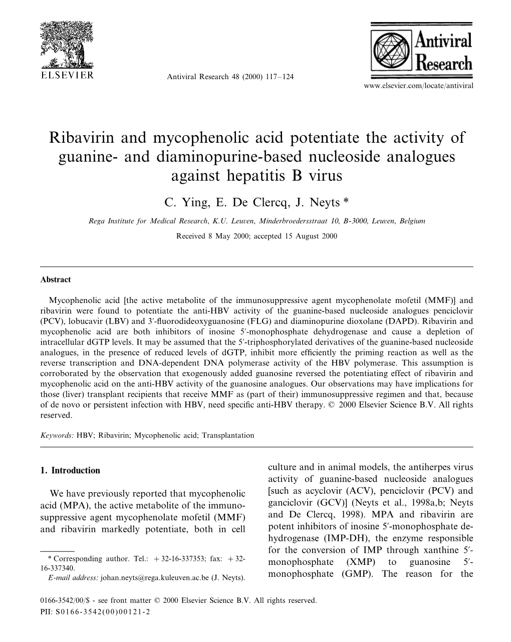 Ribavirin and Mycophenolic Acid Potentiate the Activity of Guanine- and Diaminopurine-Based Nucleoside Analogues Against Hepatitis B Virus