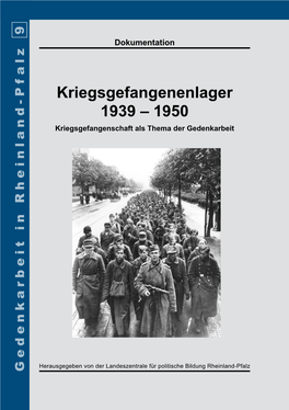 Kriegsgefangenenlager 1939 – 1950 Kriegsgefangenschaft Als Thema Der Gedenkarbeit