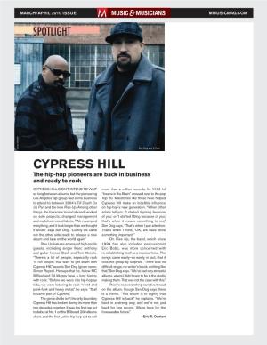 Cypress Hill the Hip-Hop Pioneers Are Back in Business and Ready to Rock