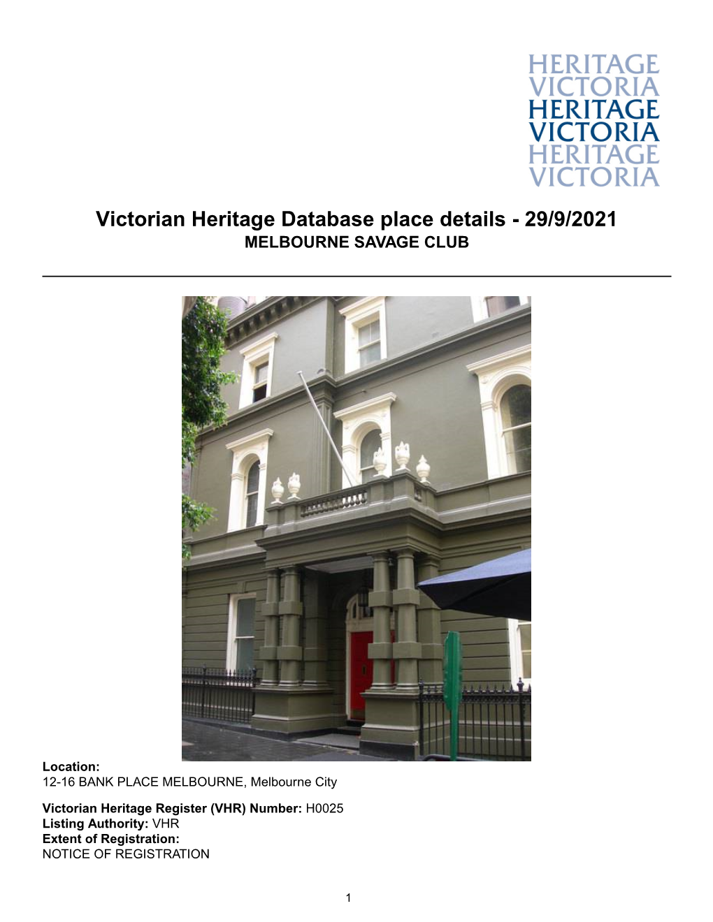 Victorian Heritage Database Place Details - 29/9/2021 MELBOURNE SAVAGE CLUB