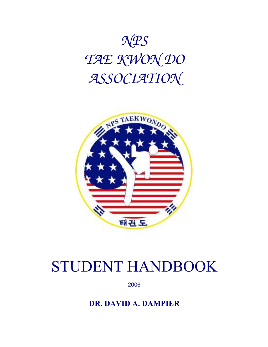 Nps Tae Kwon Do Association Student Handbook