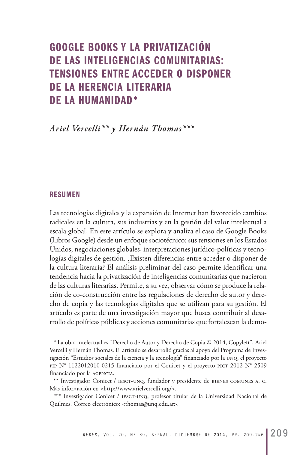 Google Books Y La Privatización De Las Inteligencias Comunitarias: Tensiones Entre Acceder O Disponer De La Herencia Literaria De La Humanidad*