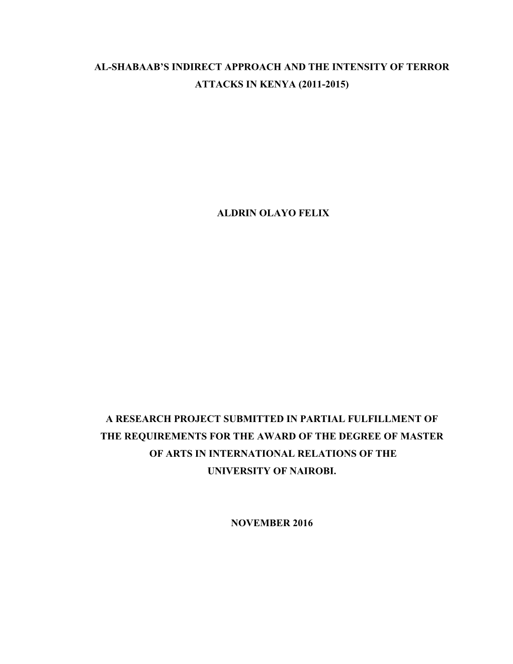 Al-Shabaab's Indirect Approach and the Intensity of Terror Attacks in Kenya