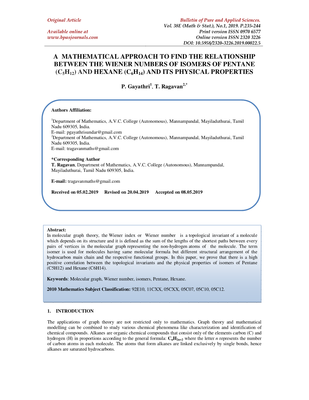 A Mathematical Approach to Find the Relationship Between the Wiener Numbers of Isomers of Pentane (C 5H12 ) and Hexane (C 6H14 ) and Its Physical Properties