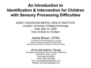 Identification & Intervention with Sensory Processing