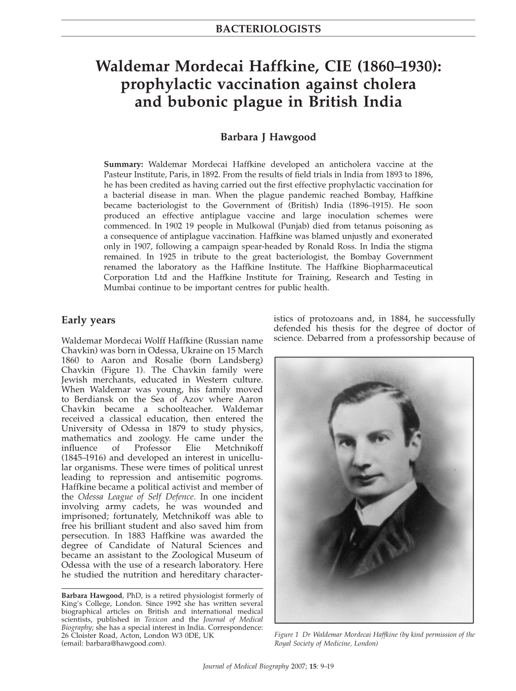 Waldemar Mordecai Haffkine, CIE (1860–1930): Prophylactic Vaccination Against Cholera and Bubonic Plague in British India