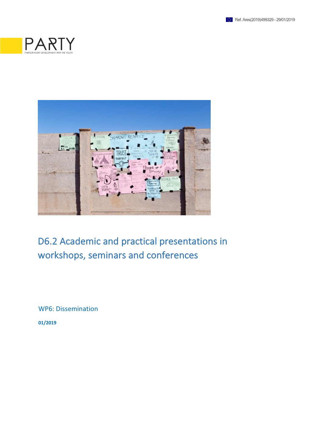 D6.2 Academic and Practical Presentations in Workshops, Seminars and Conferences