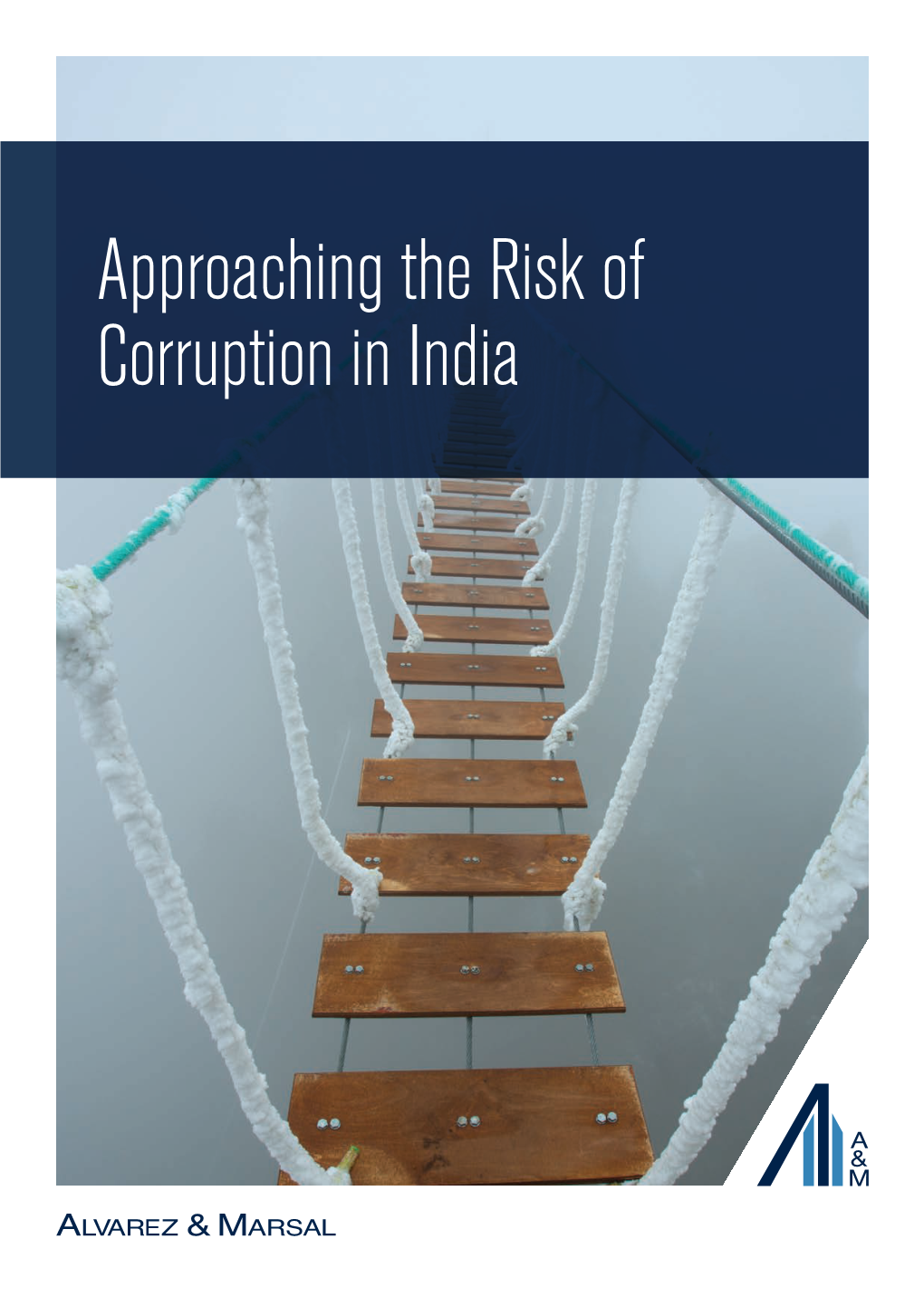 Approaching the Risk of Corruption in India