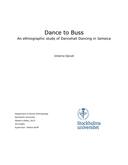 Dance to Buss an Ethnographic Study of Dancehall Dancing in Jamaica