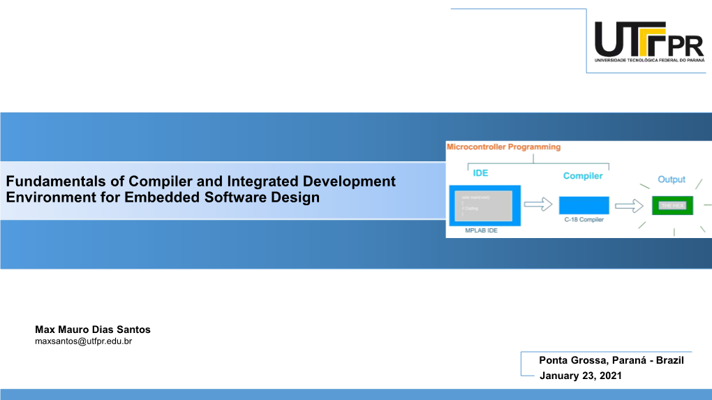 Compiler and Integrated Development Environment for Embedded Software Design