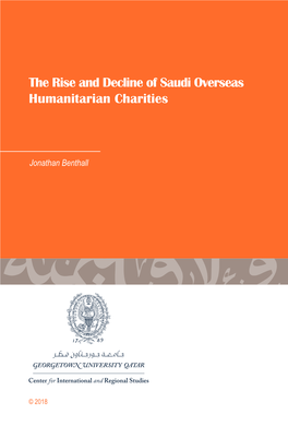 The Rise and Decline of Saudi Overseas Humanitarian Charities