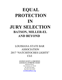 Equal Protection in Jury Selection Batson, Miller-El and Beyond