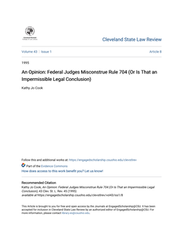 An Opinion: Federal Judges Misconstrue Rule 704 (Or Is That an Impermissible Legal Conclusion)