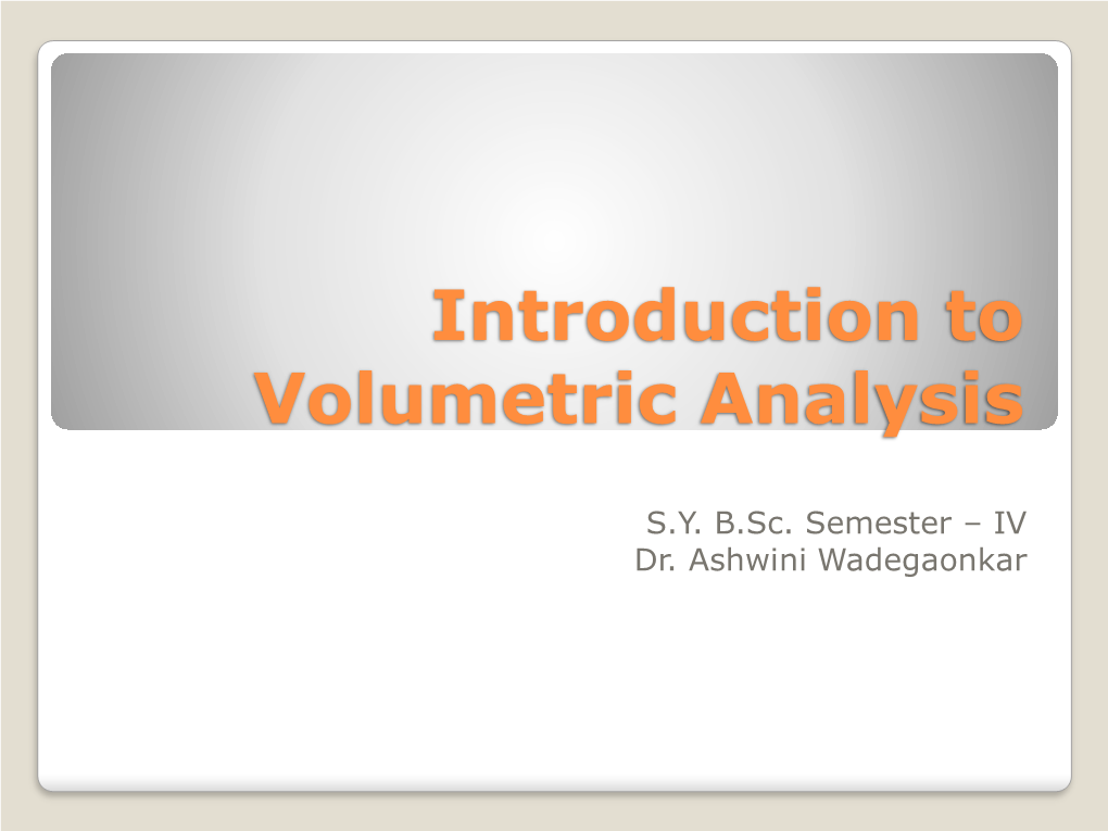 Introduction to Volumetric Analysis