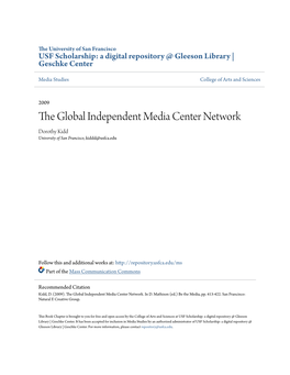 The Global Independent Media Center Network Dorothy Kidd University of San Francisco, Kiddd@Usfca.Edu
