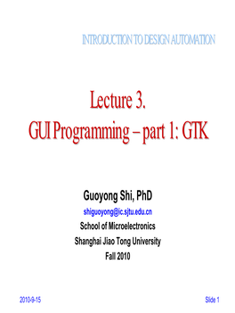GUI Programmingprogramming –– Partpart 1:1: GTKGTK