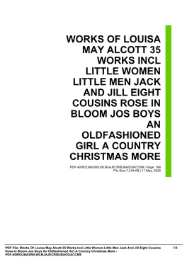 Works of Louisa May Alcott 35 Works Incl Little Women Little Men Jack and Jill Eight Cousins Rose in Bloom Jos Boys an Oldfashioned Girl a Country Christmas More