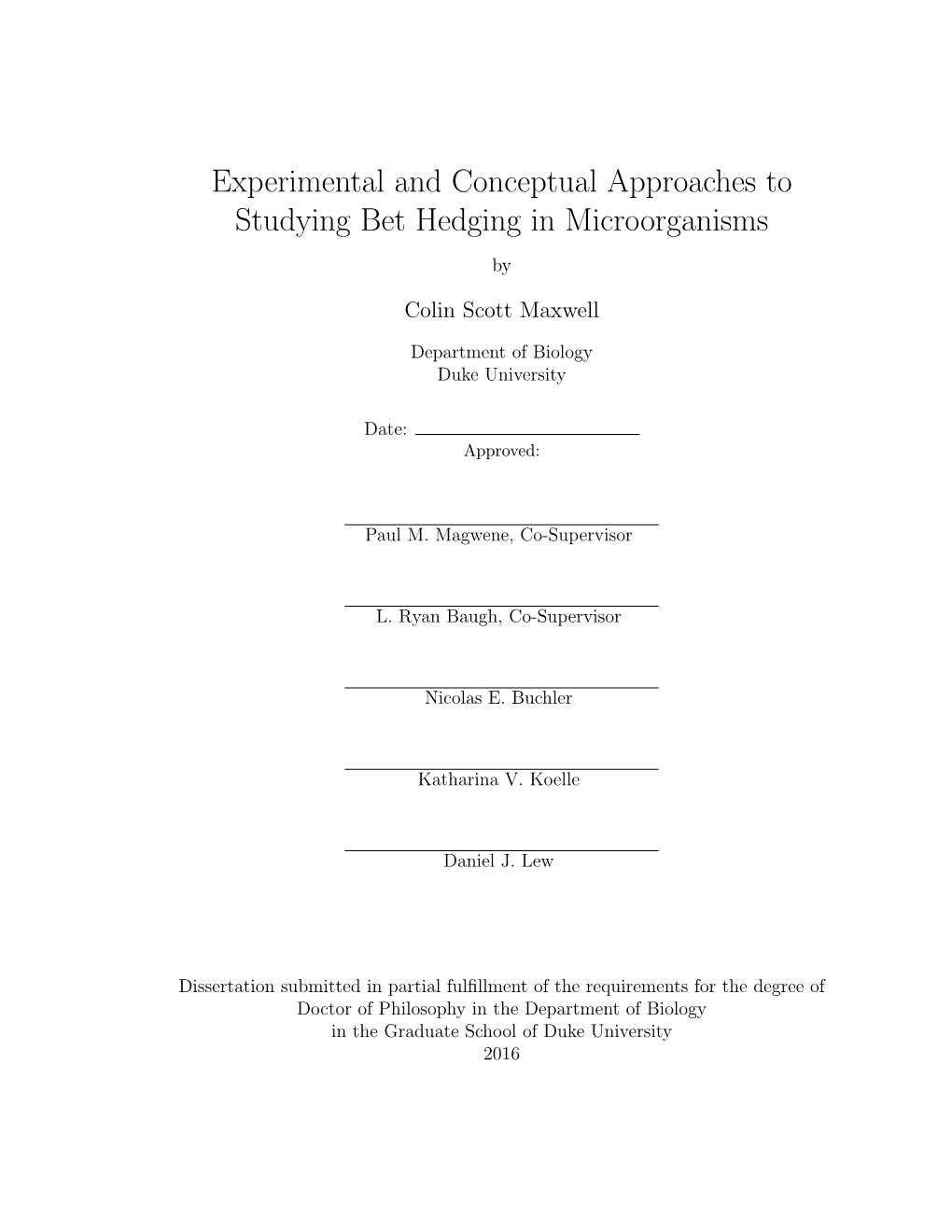 Experimental and Conceptual Approaches to Studying Bet Hedging in Microorganisms