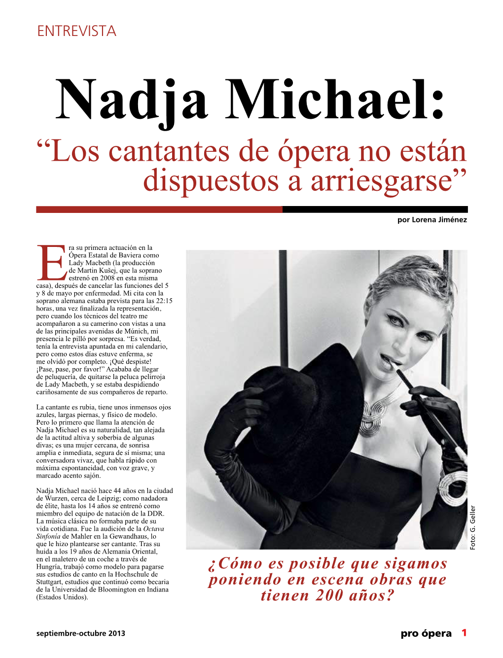 Nadja Michael: “Los Cantantes De Ópera No Están Dispuestos a Arriesgarse”