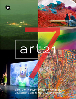 ART in the TWENTY-FIRST CENTURY Educators' Guide to The