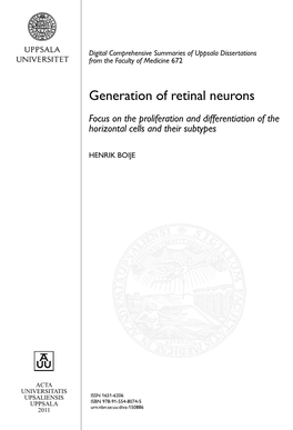 Generation of Retinal Neurons: Focus on the Proliferation And
