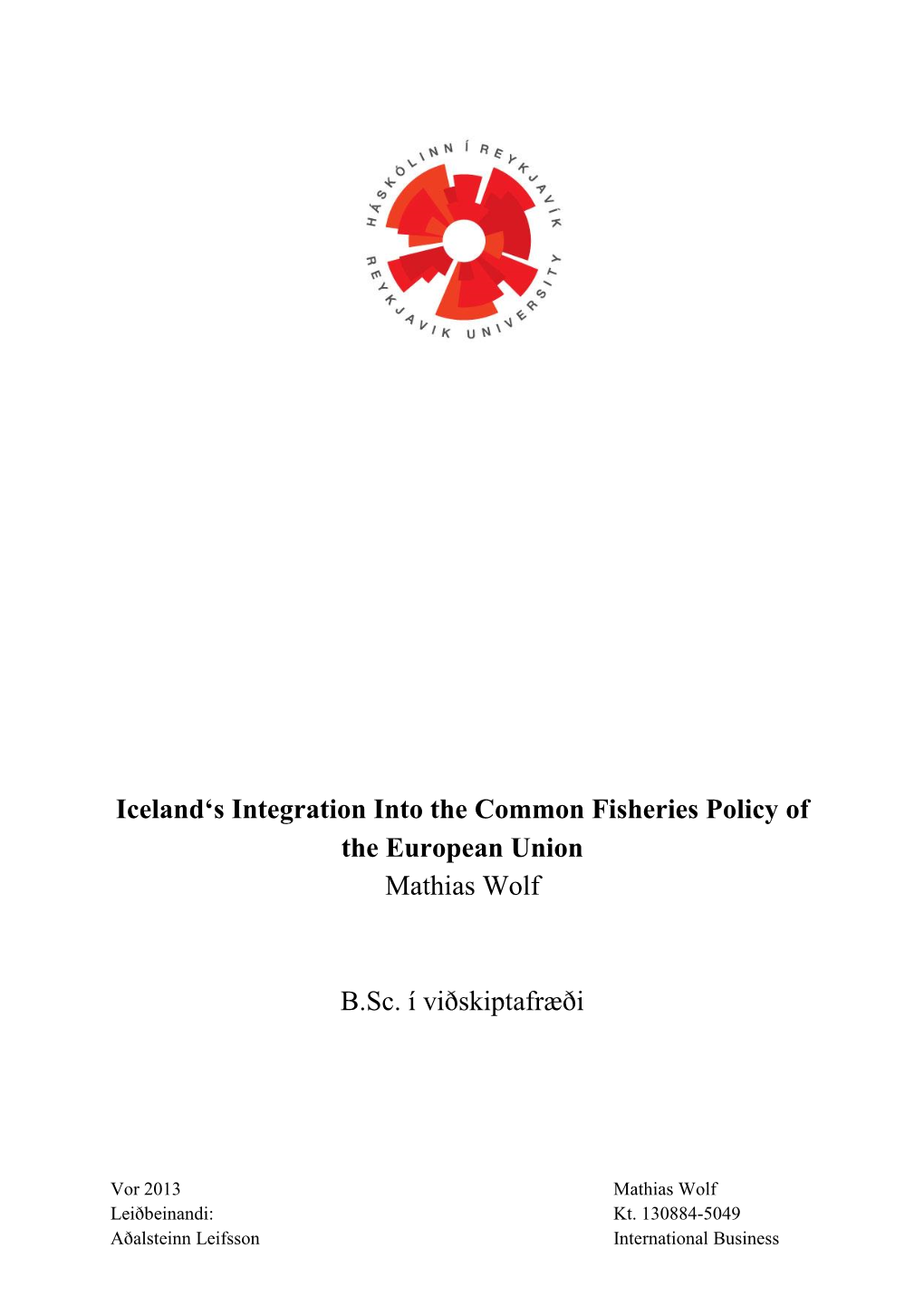 Iceland's Integration Into the Common Fisheries Policy of the European Union