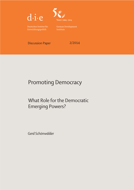 Promoting Democracy. What Role for the Democratic Emerging Powers?