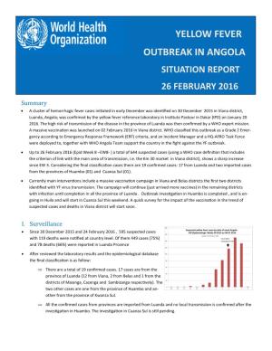 Yellow Fever Outbreak in Angola Situation Report 26 February 2016