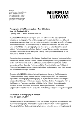 Photography at the Museum Ludwig—Two Exhibitions June 28–October 5, 2014 Opening: June 27, Press Reception: June 26