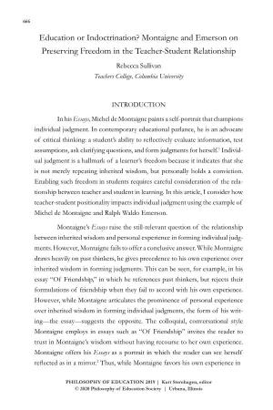 Education Or Indoctrination? Montaigne and Emerson on Preserving Freedom in the Teacher-Student Relationship Rebecca Sullivan Teachers College, Columbia University